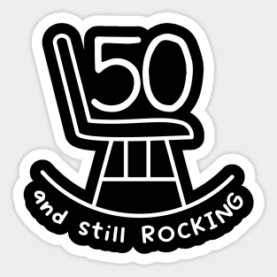 Funny 50th Birthday Quote | For 50th Birthday Sticker